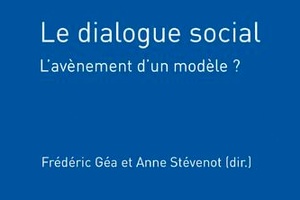 Les promesses du dialogue social